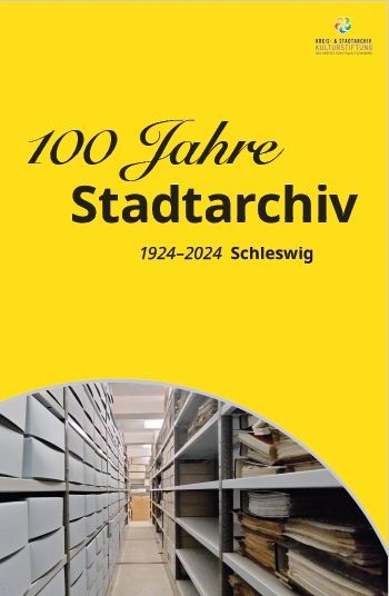 Stadtarchiv Schleswig - Tag der offenen Tür